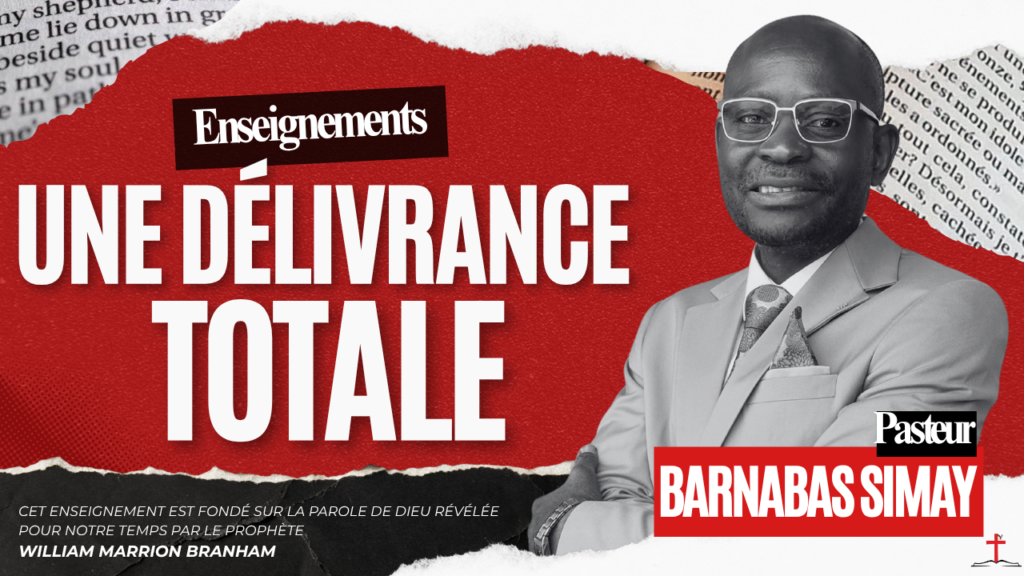 Une Délivrance Totale